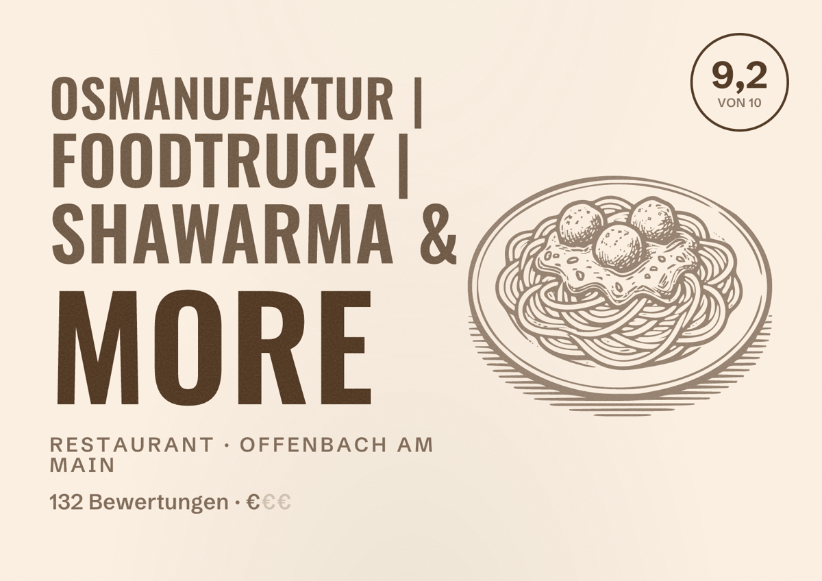 Illustriertes Poster von osmanufaktur | foodtruck | shawarma & more, Restaurant in Offenbach am Main: Bewertung 9,2 von 10 aus 132 Bewertungen, Preisniveau €