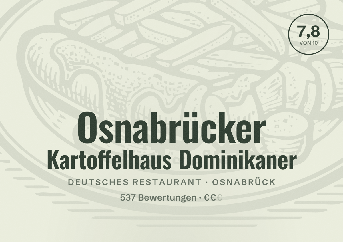 Illustriertes Poster von Osnabrücker Kartoffelhaus Dominikaner, Deutsches Restaurant in Osnabrück: Bewertung 7,8 von 10 aus 537 Bewertungen, Preisniveau €€