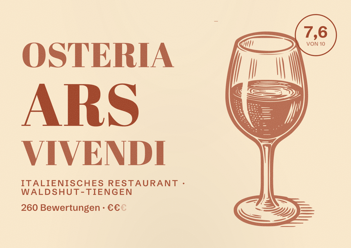 Illustriertes Poster von Osteria Ars Vivendi, Italienisches Restaurant in Waldshut-Tiengen: Bewertung 7,6 von 10 aus 260 Bewertungen, Preisniveau €€