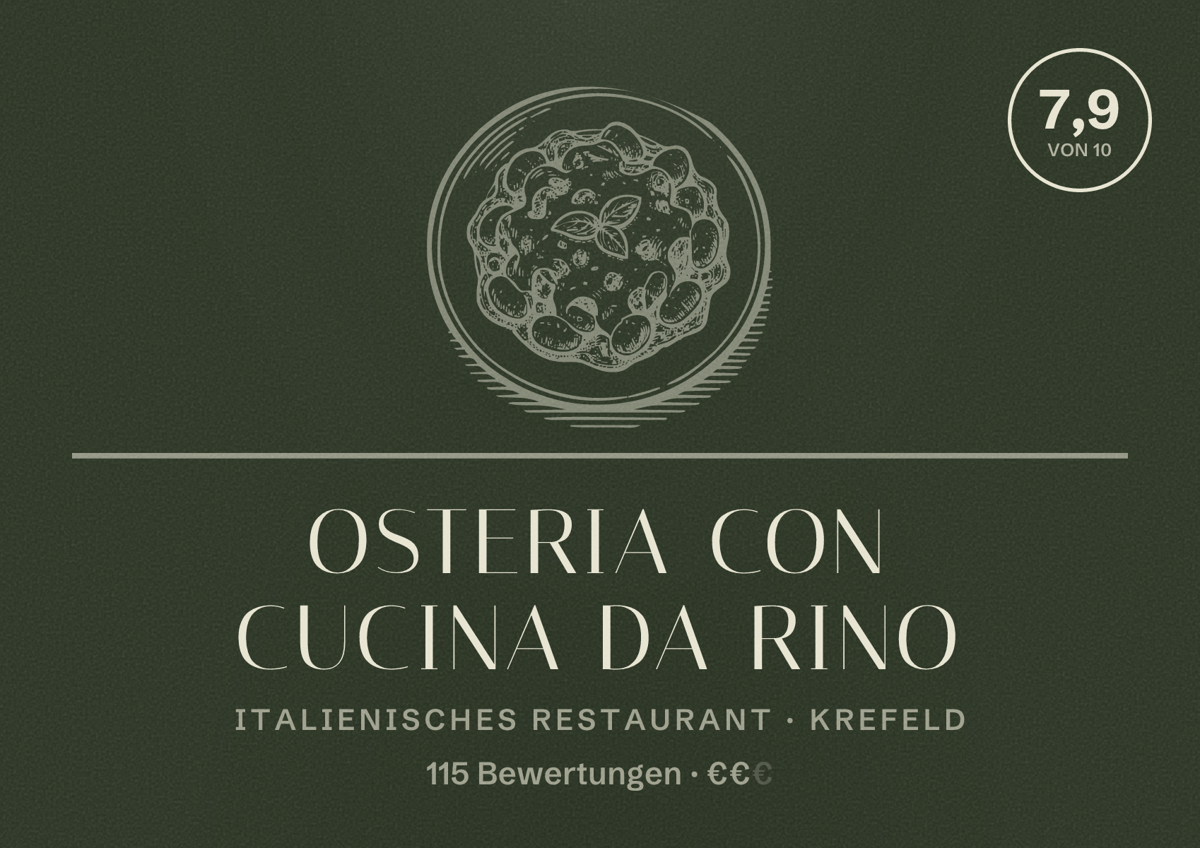 Illustriertes Poster von Osteria con cucina da Rino, Italienisches Restaurant in Krefeld: Bewertung 7,9 von 10 aus 115 Bewertungen, Preisniveau €€