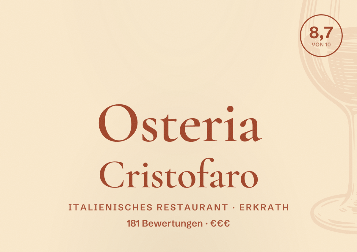 Illustriertes Poster von Osteria Cristofaro, Italienisches Restaurant in Erkrath: Bewertung 8,7 von 10 aus 181 Bewertungen, Preisniveau €€€