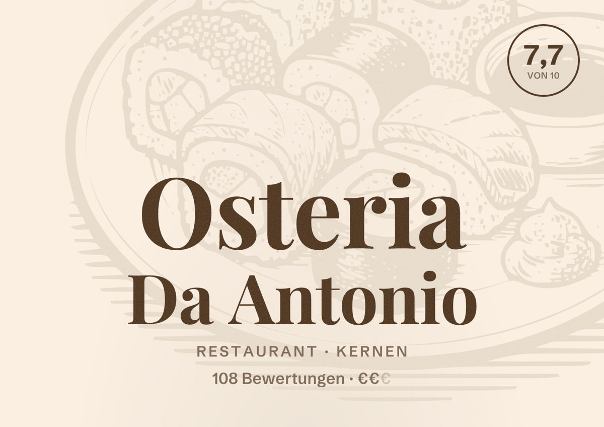 Illustriertes Poster von Osteria Da Antonio, Restaurant in Kernen: Bewertung 7,7 von 10 aus 108 Bewertungen, Preisniveau €€