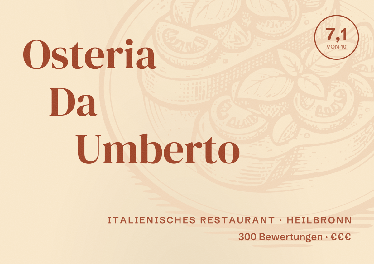 Illustriertes Poster von Osteria Da Umberto, Italienisches Restaurant in Heilbronn: Bewertung 7,1 von 10 aus 300 Bewertungen, Preisniveau €€€