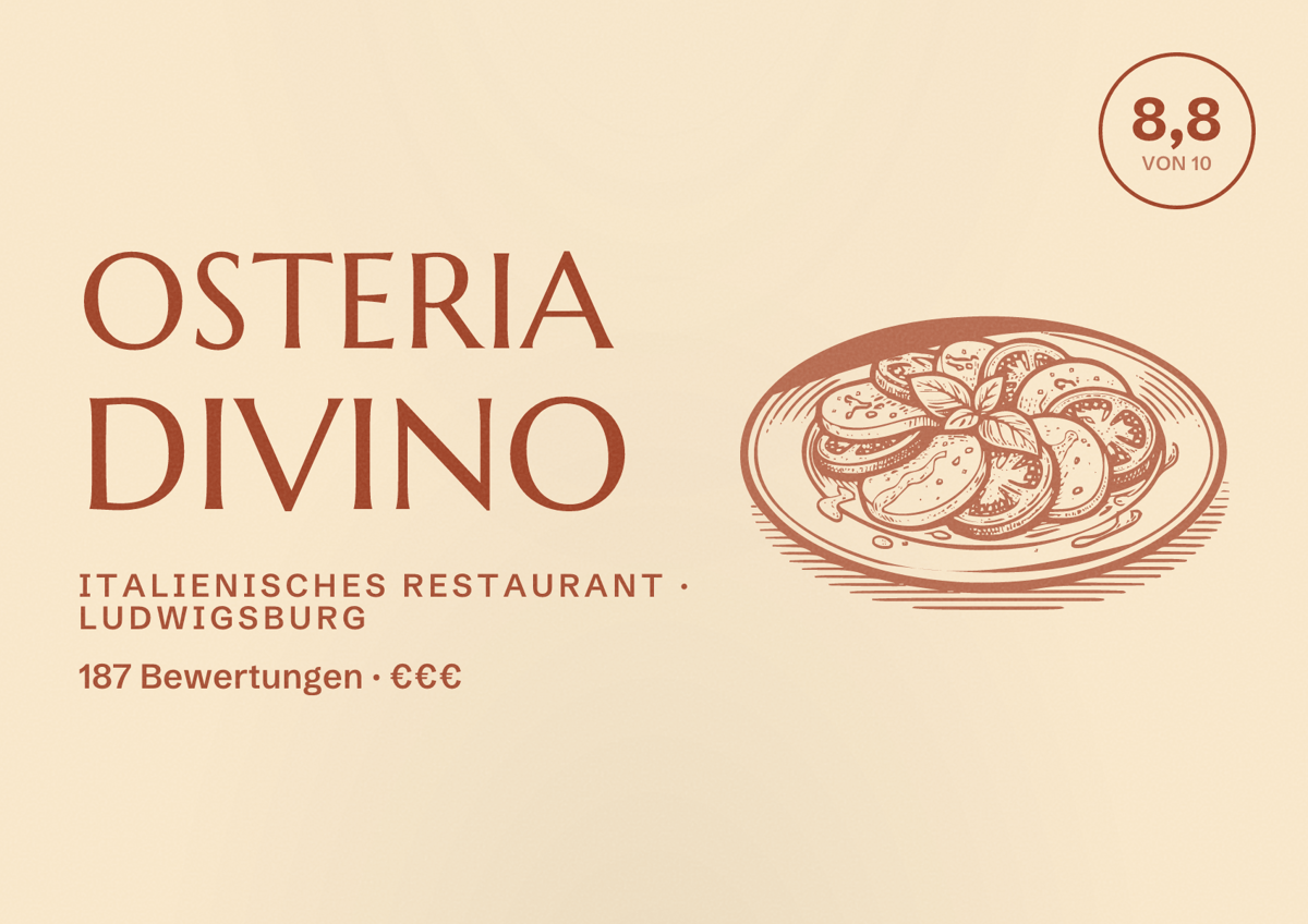 Illustriertes Poster von Osteria Divino, Italienisches Restaurant in Ludwigsburg: Bewertung 8,8 von 10 aus 187 Bewertungen, Preisniveau €€€
