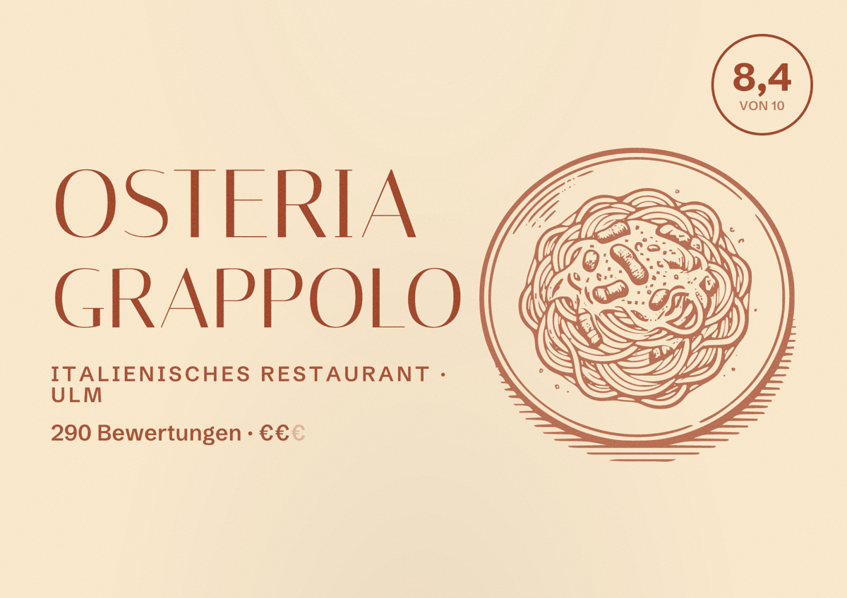 Illustriertes Poster von Osteria Grappolo, Italienisches Restaurant in Ulm: Bewertung 8,4 von 10 aus 290 Bewertungen, Preisniveau €€