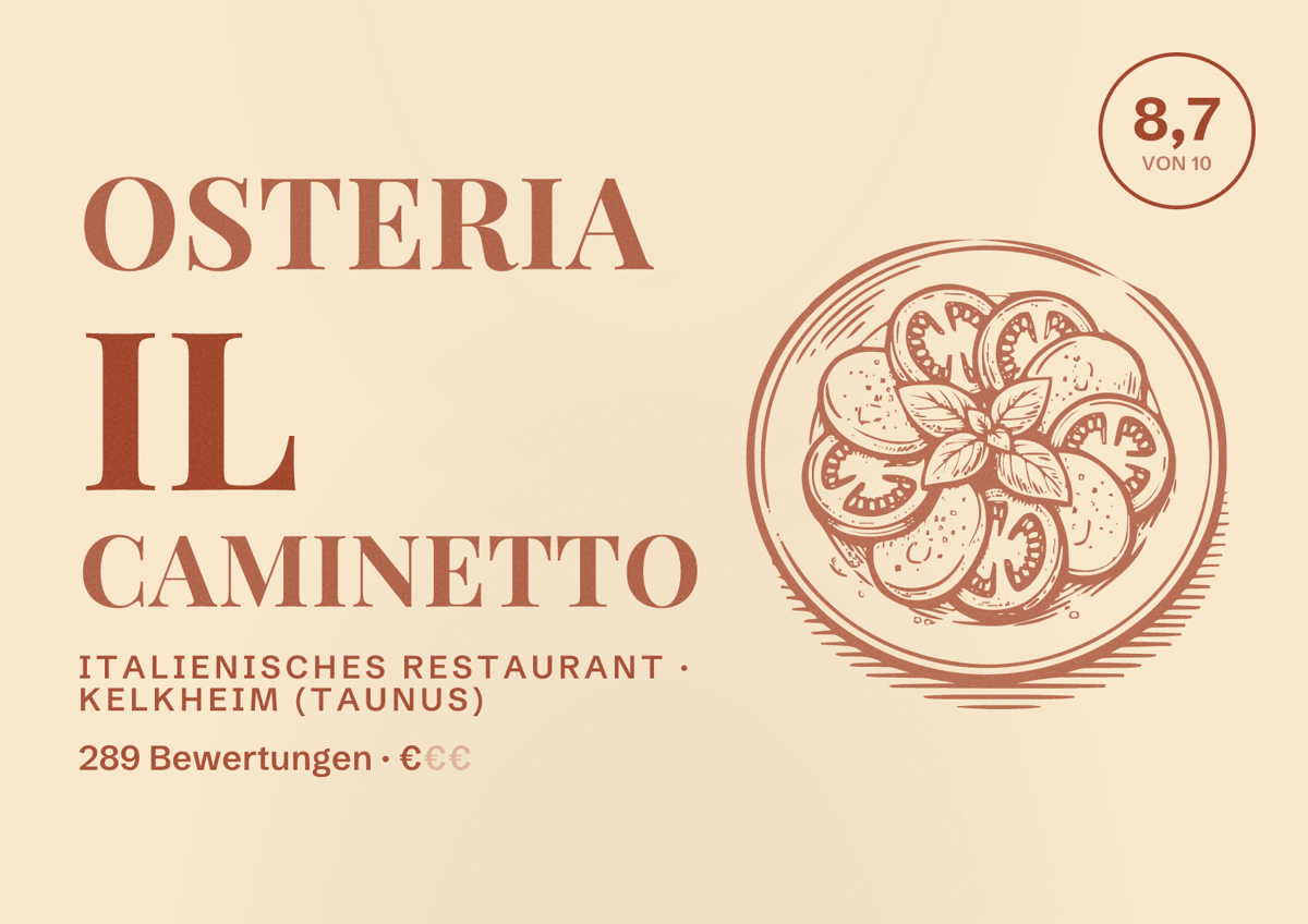 Illustriertes Poster von Osteria Il Caminetto, Italienisches Restaurant in Kelkheim (Taunus): Bewertung 8,7 von 10 aus 289 Bewertungen, Preisniveau €