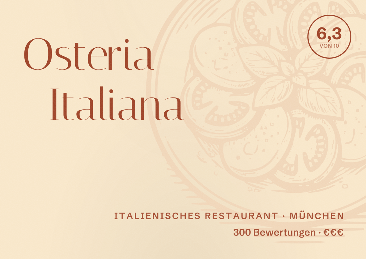 Illustriertes Poster von Osteria Italiana, Italienisches Restaurant in München: Bewertung 6,3 von 10 aus 300 Bewertungen, Preisniveau €€€