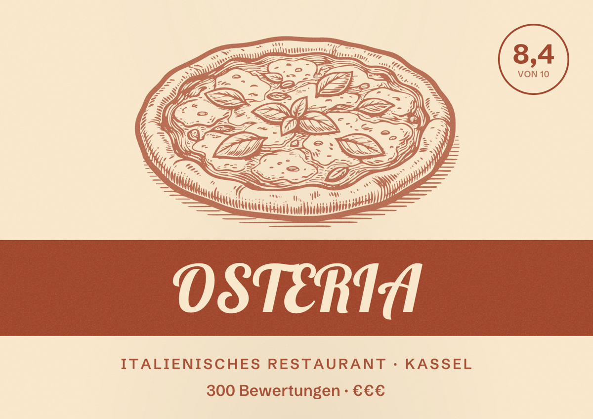 Illustriertes Poster von OSTERIA, Italienisches Restaurant in Kassel: Bewertung 8,4 von 10 aus 300 Bewertungen, Preisniveau €€€