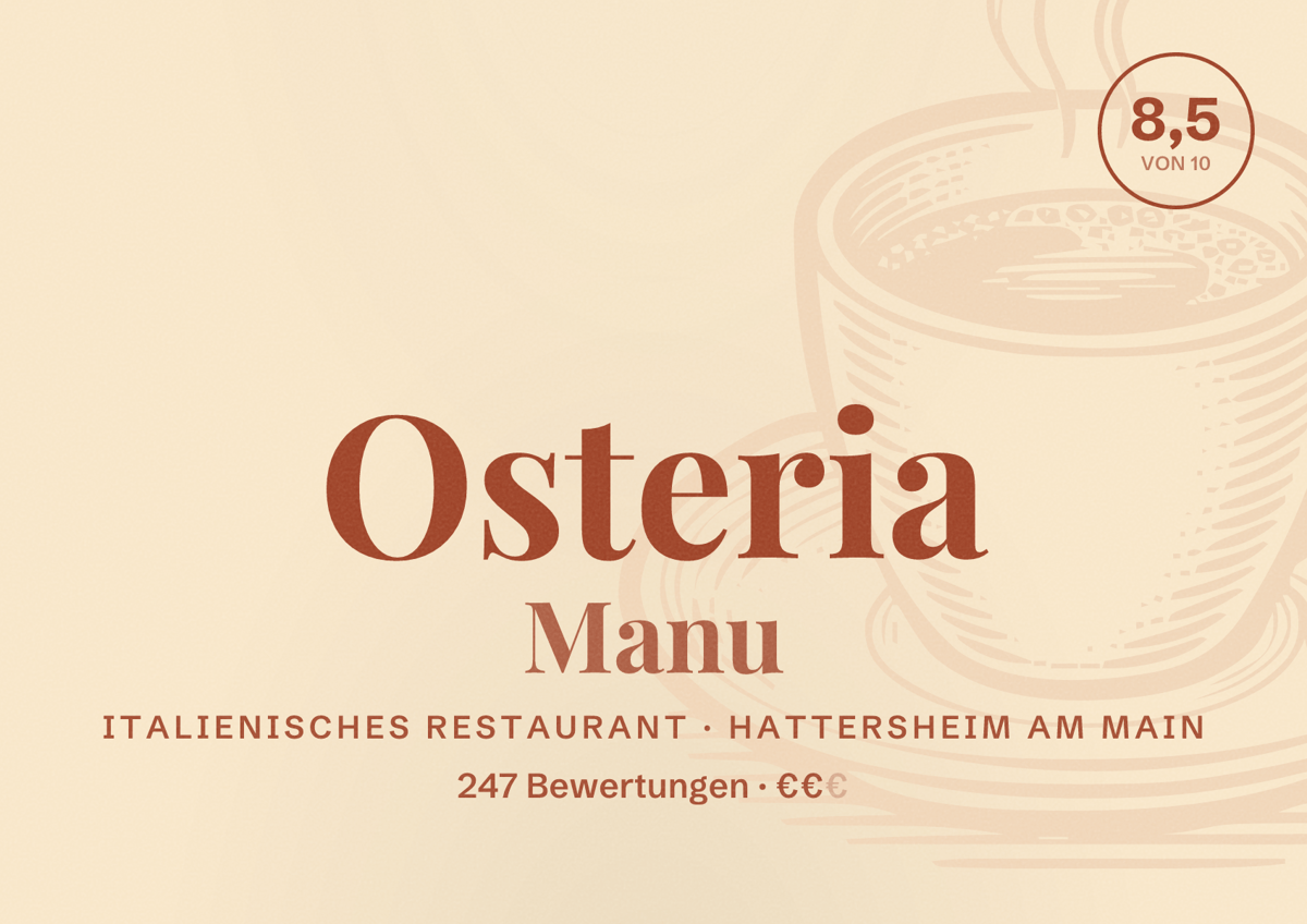 Illustriertes Poster von Osteria Manu, Italienisches Restaurant in Hattersheim am Main: Bewertung 8,5 von 10 aus 247 Bewertungen, Preisniveau €€