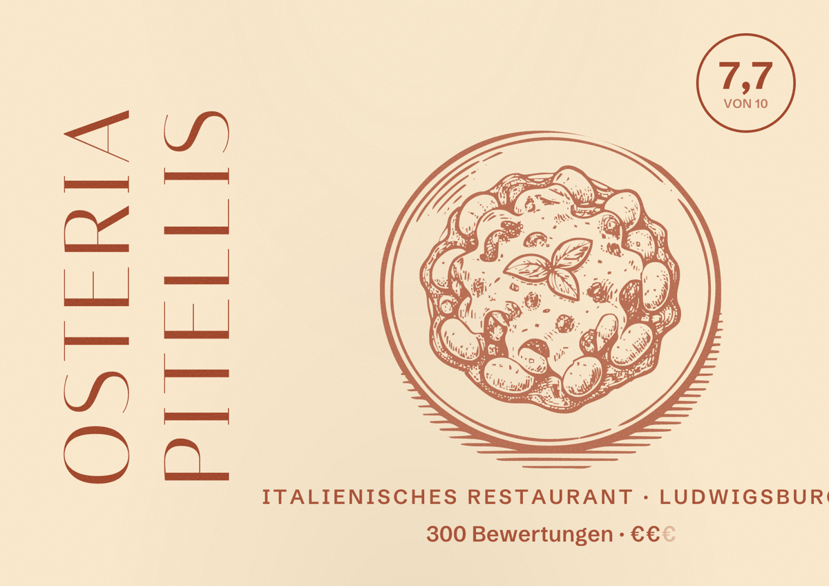 Illustriertes Poster von Osteria Pitellis, Italienisches Restaurant in Ludwigsburg: Bewertung 7,7 von 10 aus 300 Bewertungen, Preisniveau €€