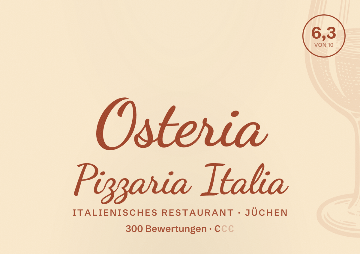 Illustriertes Poster von Osteria Pizzaria Italia, Italienisches Restaurant in Jüchen: Bewertung 6,3 von 10 aus 300 Bewertungen, Preisniveau €