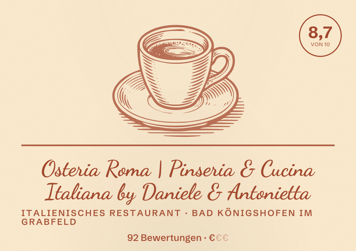 Illustriertes Poster von Osteria Roma | Pinseria & Cucina Italiana by Daniele & Antonietta, Italienisches Restaurant in Bad Königshofen im Grabfeld: Bewertung 8,7 von 10 aus 92 Bewertungen, Preisniveau €