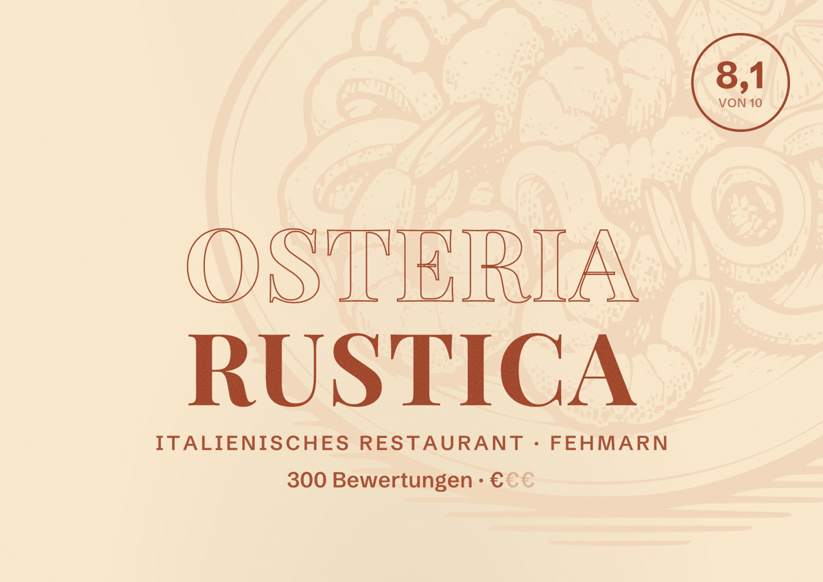 Illustriertes Poster von Osteria Rustica, Italienisches Restaurant in Fehmarn: Bewertung 8,1 von 10 aus 300 Bewertungen, Preisniveau €