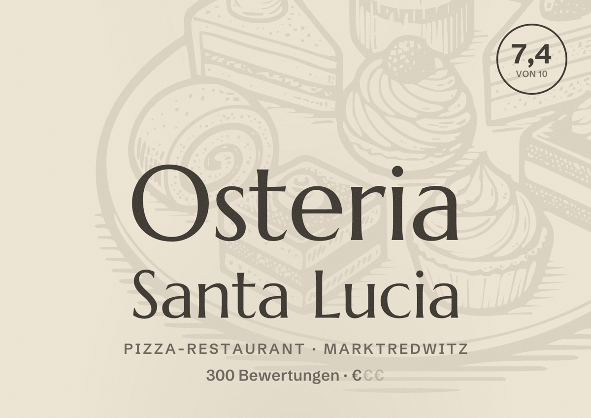 Illustriertes Poster von Osteria Santa Lucia, Pizza-Restaurant in Marktredwitz: Bewertung 7,4 von 10 aus 300 Bewertungen, Preisniveau €