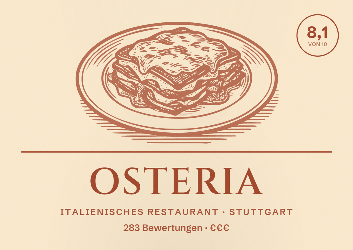 Illustriertes Poster von Osteria, Italienisches Restaurant in Stuttgart: Bewertung 8,1 von 10 aus 283 Bewertungen, Preisniveau €€€