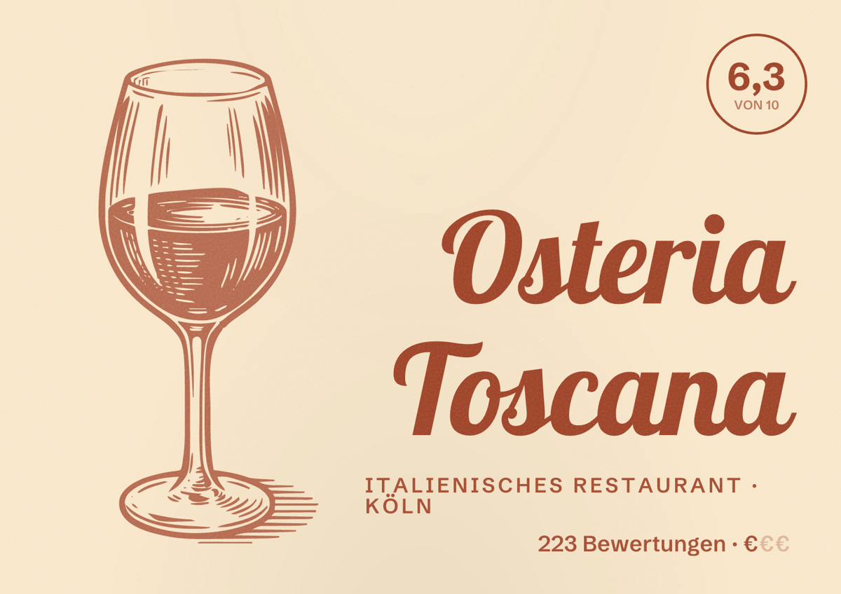 Illustriertes Poster von Osteria Toscana, Italienisches Restaurant in Köln: Bewertung 6,3 von 10 aus 223 Bewertungen, Preisniveau €