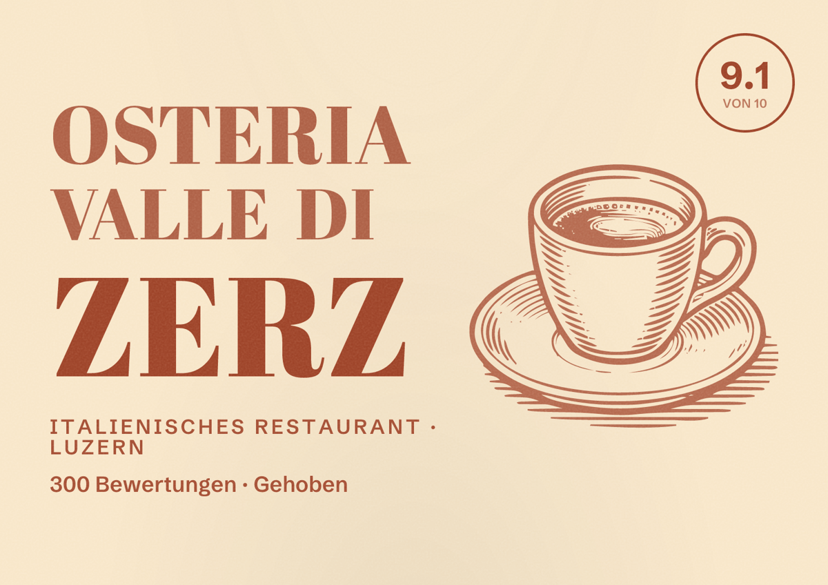 Illustriertes Poster von Osteria Valle di Zerz, Italienisches Restaurant in Luzern: Bewertung 9.1 von 10 aus 300 Bewertungen, Preisniveau Gehoben