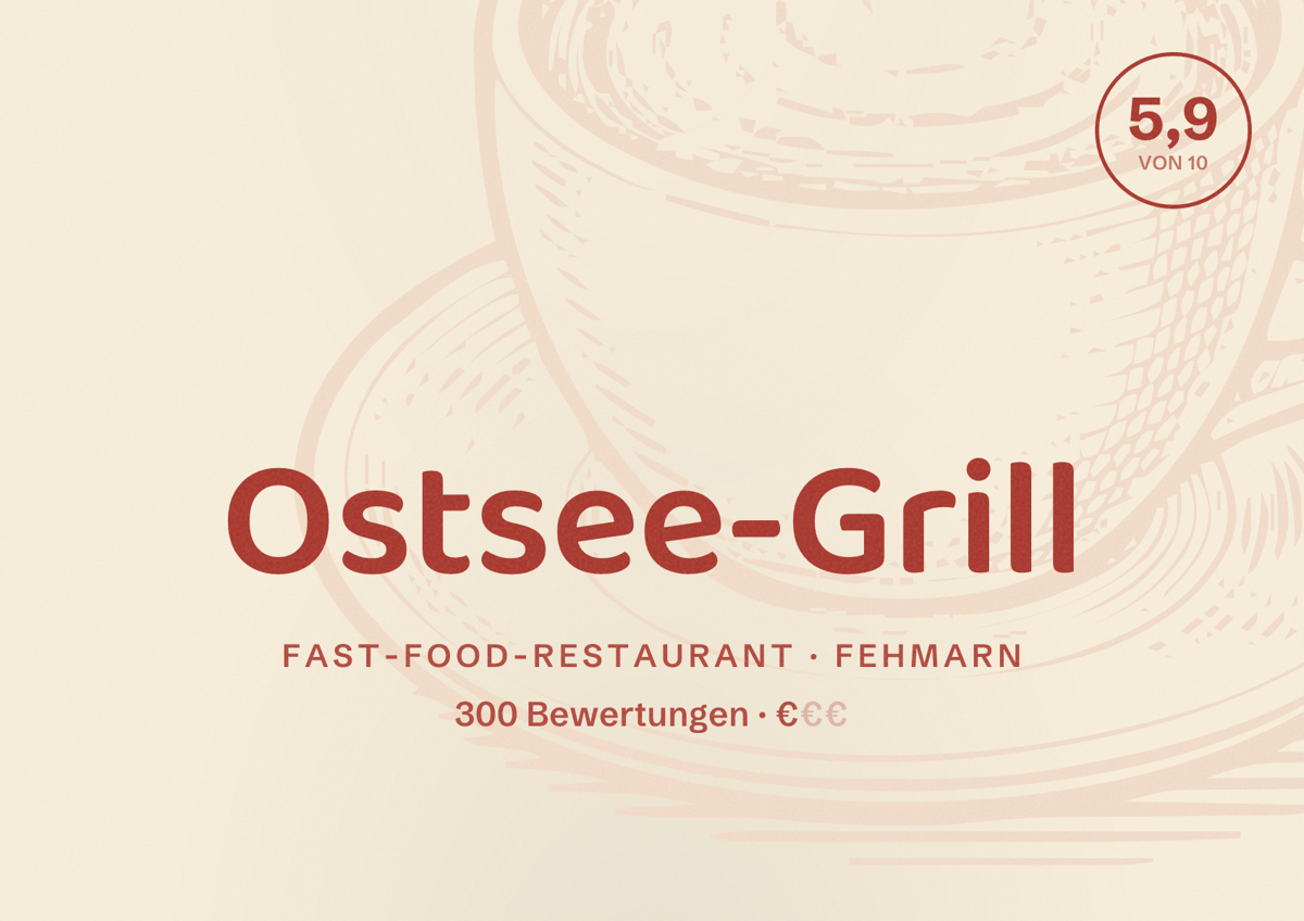 Illustriertes Poster von Ostsee-Grill, Fast-Food-Restaurant in Fehmarn: Bewertung 5,9 von 10 aus 300 Bewertungen, Preisniveau €