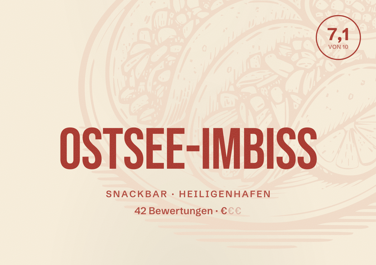Illustriertes Poster von Ostsee-Imbiss, Snackbar in Heiligenhafen: Bewertung 7,1 von 10 aus 42 Bewertungen, Preisniveau €