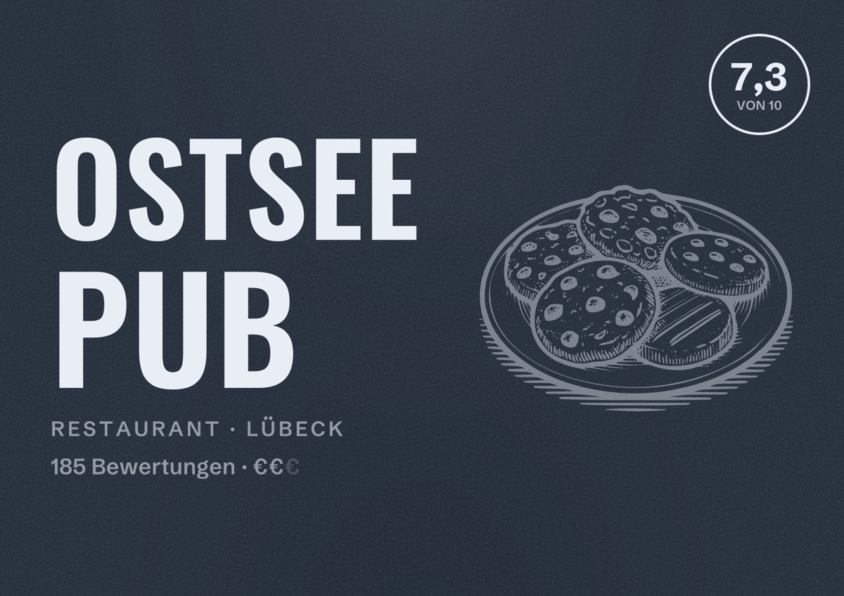 Illustriertes Poster von Ostsee Pub, Restaurant in Lübeck: Bewertung 7,3 von 10 aus 185 Bewertungen, Preisniveau €€