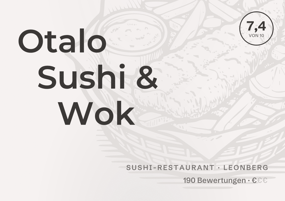 Illustriertes Poster von Otalo Sushi & Wok, Sushi-Restaurant in Leonberg: Bewertung 7,4 von 10 aus 190 Bewertungen, Preisniveau €