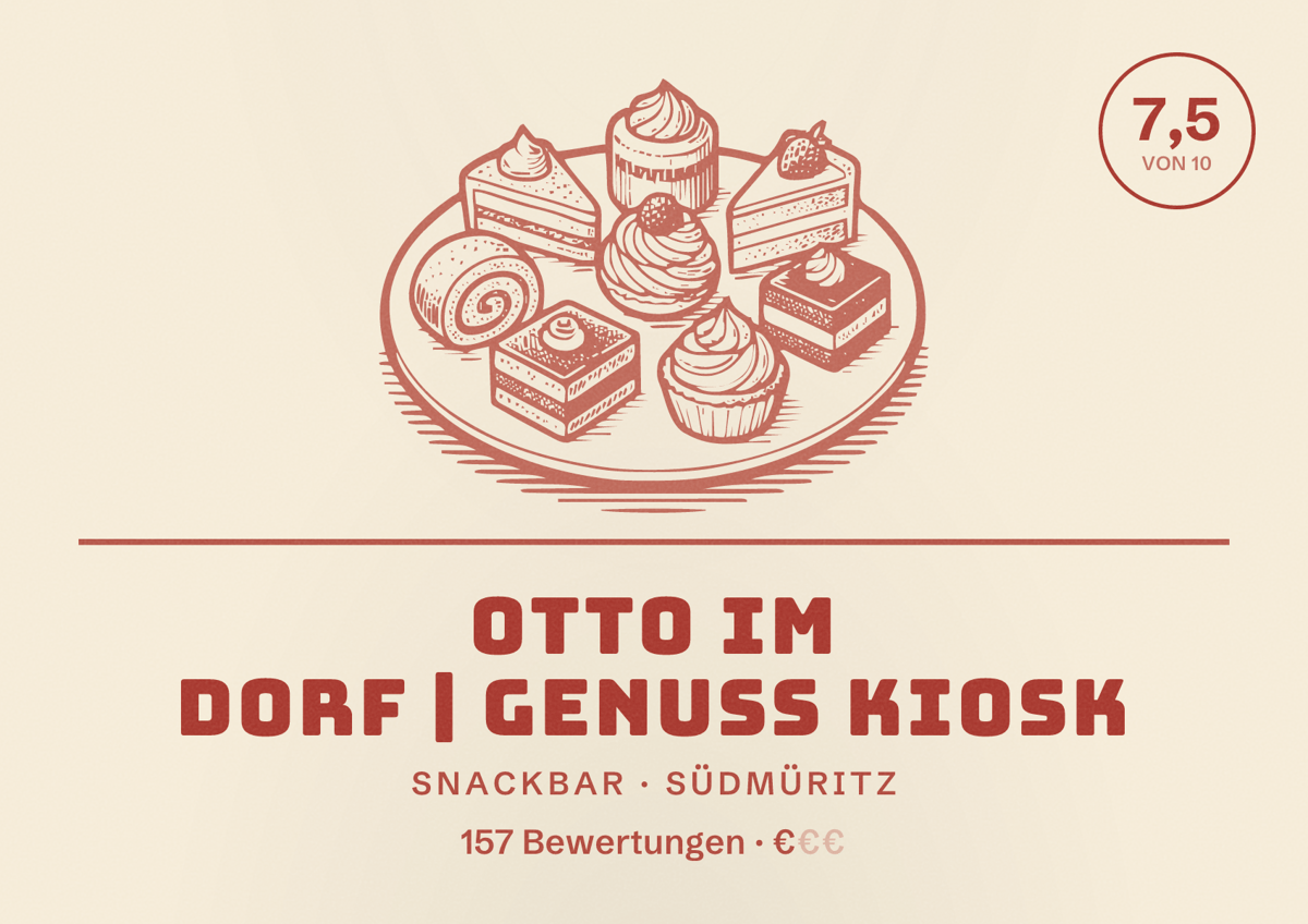 Illustriertes Poster von otto im dorf | Genuss Kiosk, Snackbar in Südmüritz: Bewertung 7,5 von 10 aus 157 Bewertungen, Preisniveau €