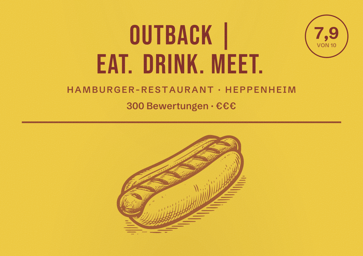 Illustriertes Poster von Outback | eat. drink. meet., Hamburger-Restaurant in Heppenheim: Bewertung 7,9 von 10 aus 300 Bewertungen, Preisniveau €€€