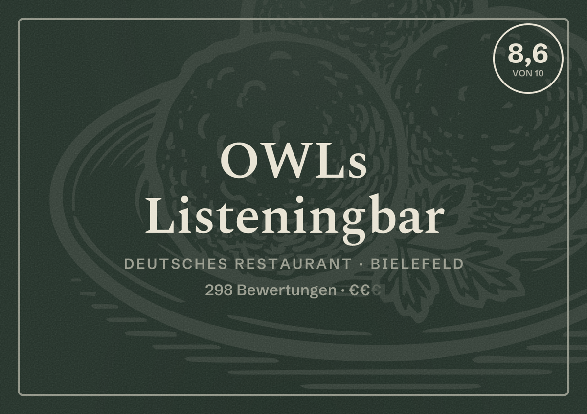 Illustriertes Poster von OWLs Listeningbar, Deutsches Restaurant in Bielefeld: Bewertung 8,6 von 10 aus 298 Bewertungen, Preisniveau €€