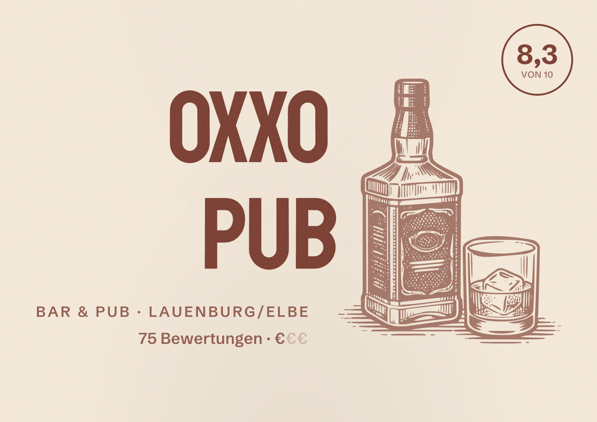 Illustriertes Poster von OXXO Pub, Bar & Pub in Lauenburg/Elbe: Bewertung 8,3 von 10 aus 75 Bewertungen, Preisniveau €