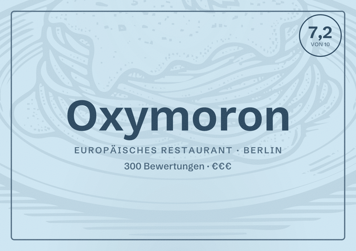 Illustriertes Poster von Oxymoron, Europäisches Restaurant in Berlin: Bewertung 7,2 von 10 aus 300 Bewertungen, Preisniveau €€€