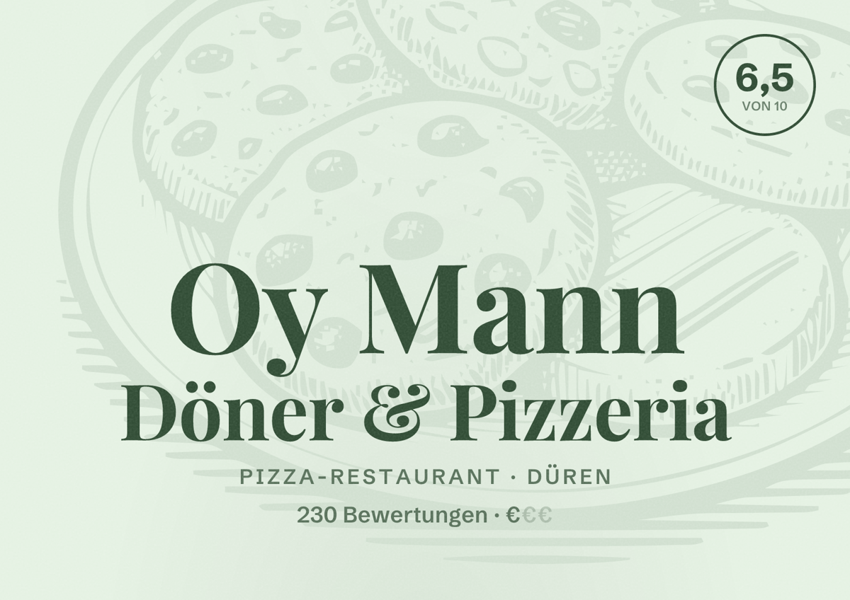 Illustriertes Poster von Oy Mann Döner & Pizzeria, Pizza-Restaurant in Düren: Bewertung 6,5 von 10 aus 230 Bewertungen, Preisniveau €