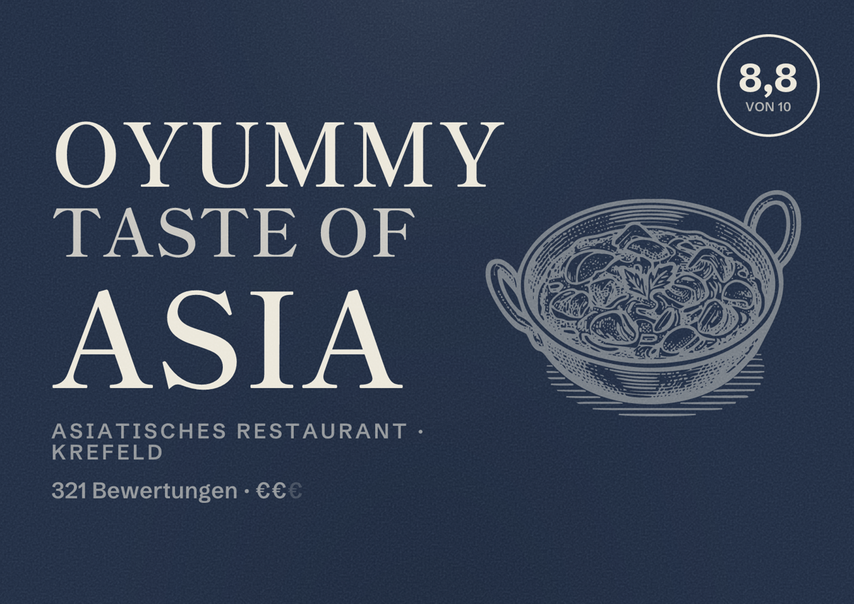 Illustriertes Poster von Oyummy Taste Of Asia, Asiatisches Restaurant in Krefeld: Bewertung 8,8 von 10 aus 321 Bewertungen, Preisniveau €€