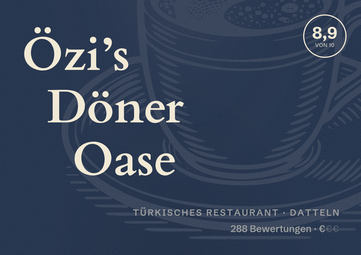 Illustriertes Poster von Özi’s Döner Oase, Türkisches Restaurant in Datteln: Bewertung 8,9 von 10 aus 288 Bewertungen, Preisniveau €