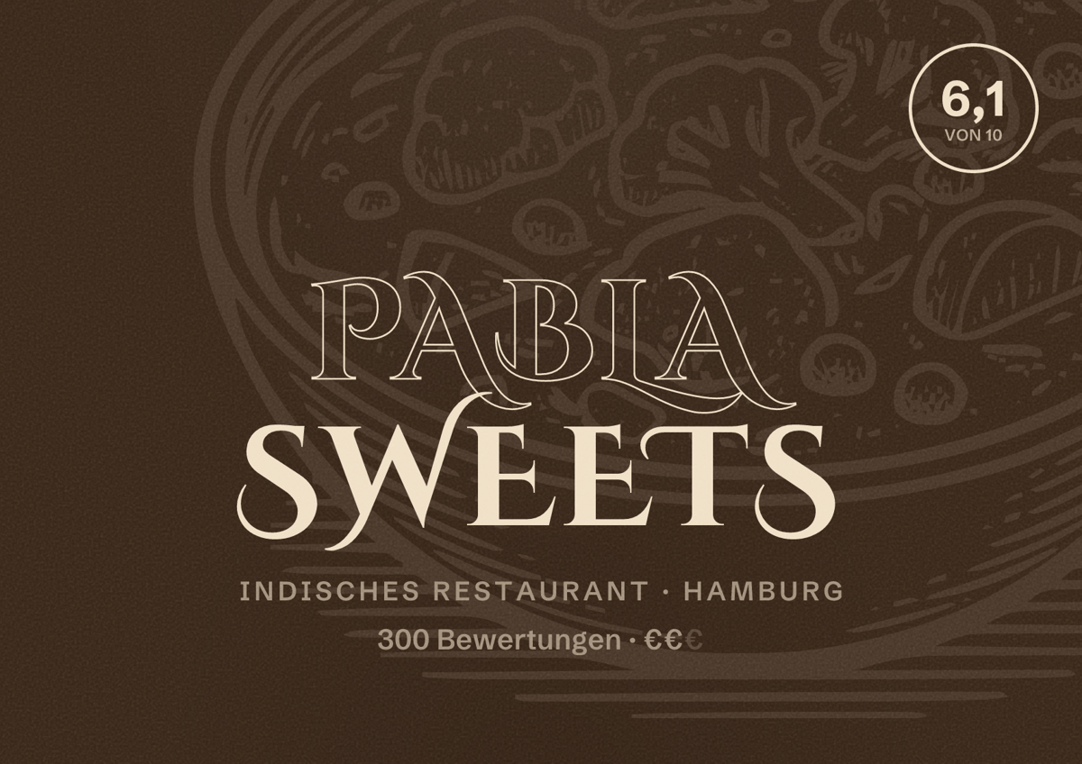 Illustriertes Poster von Pabla Sweets, Indisches Restaurant in Hamburg: Bewertung 6,1 von 10 aus 300 Bewertungen, Preisniveau €€