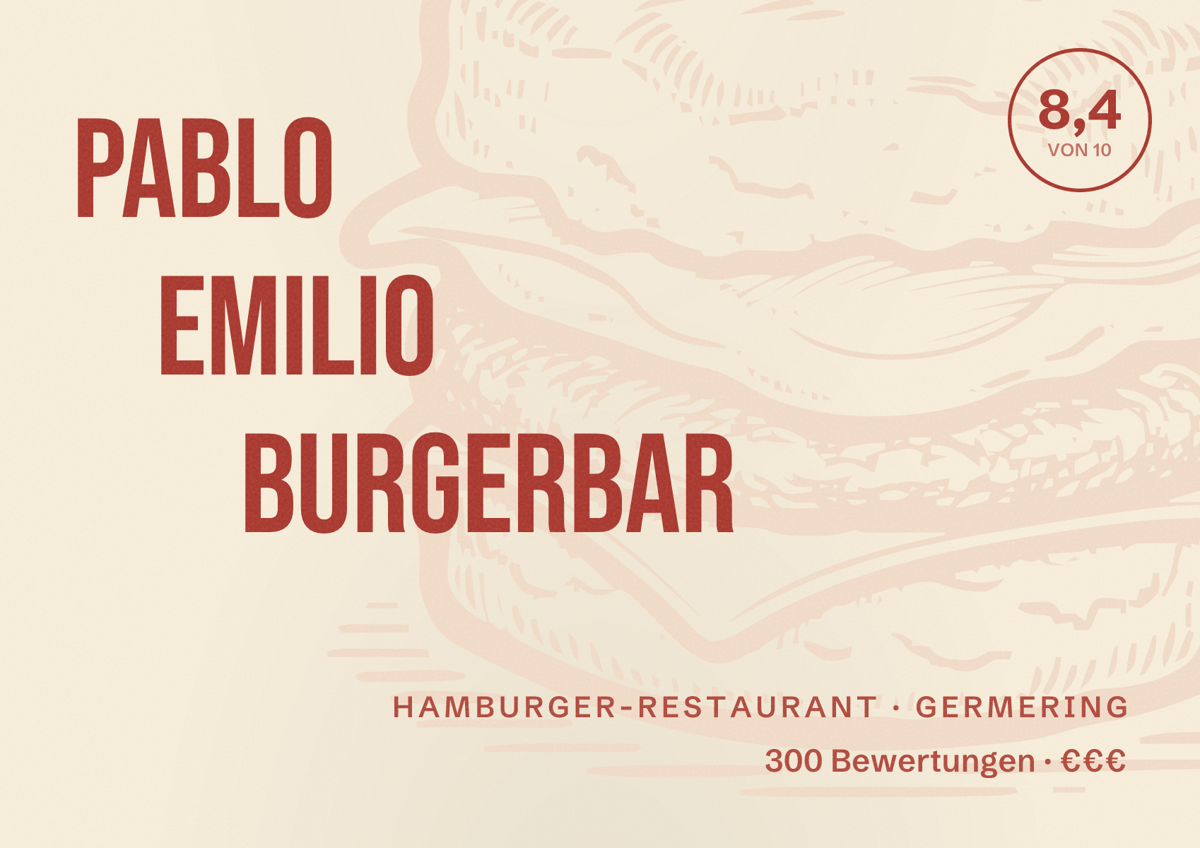 Illustriertes Poster von Pablo Emilio BurgerBar, Hamburger-Restaurant in Germering: Bewertung 8,4 von 10 aus 300 Bewertungen, Preisniveau €€€