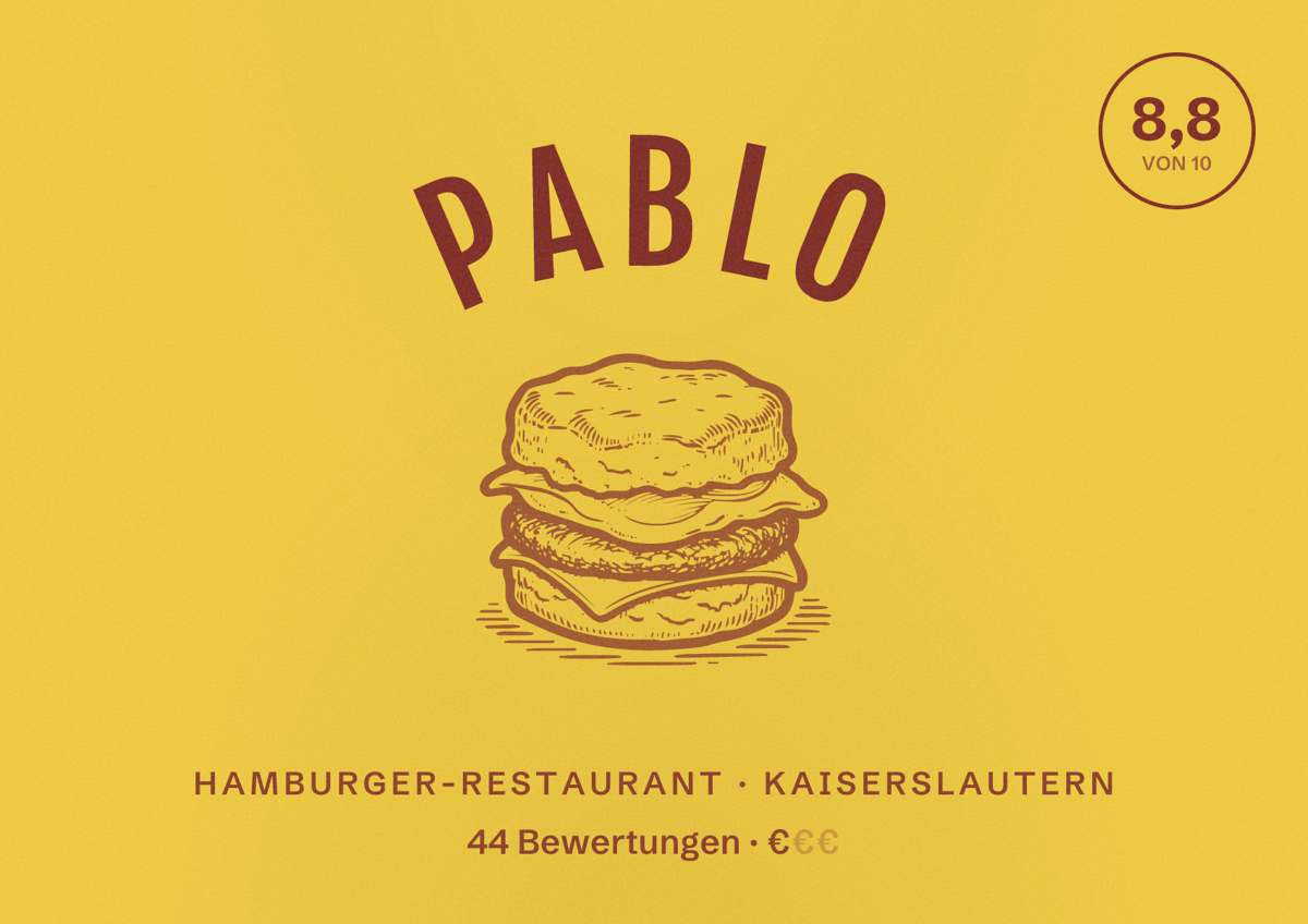 Illustriertes Poster von PABLO, Hamburger-Restaurant in Kaiserslautern: Bewertung 8,8 von 10 aus 44 Bewertungen, Preisniveau €