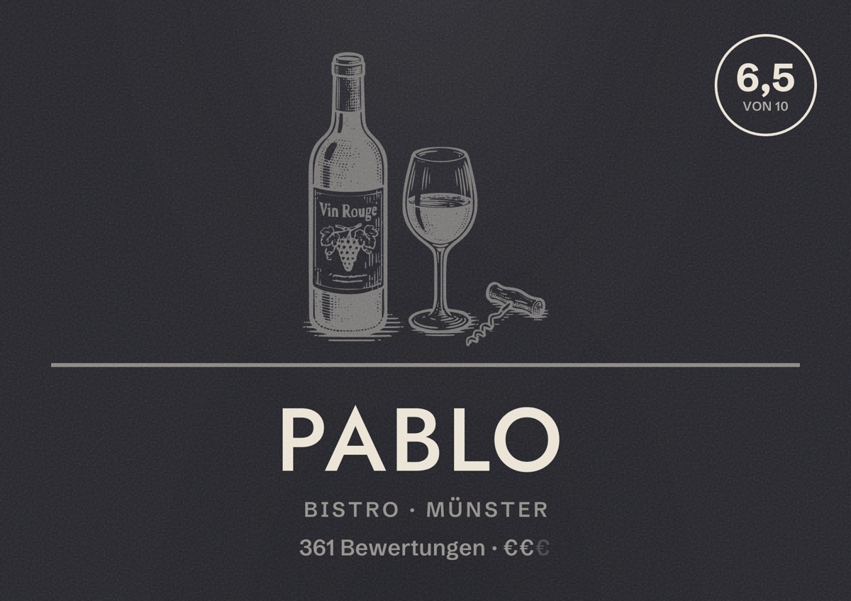 Illustriertes Poster von Pablo, Bistro in Münster: Bewertung 6,5 von 10 aus 361 Bewertungen, Preisniveau €€