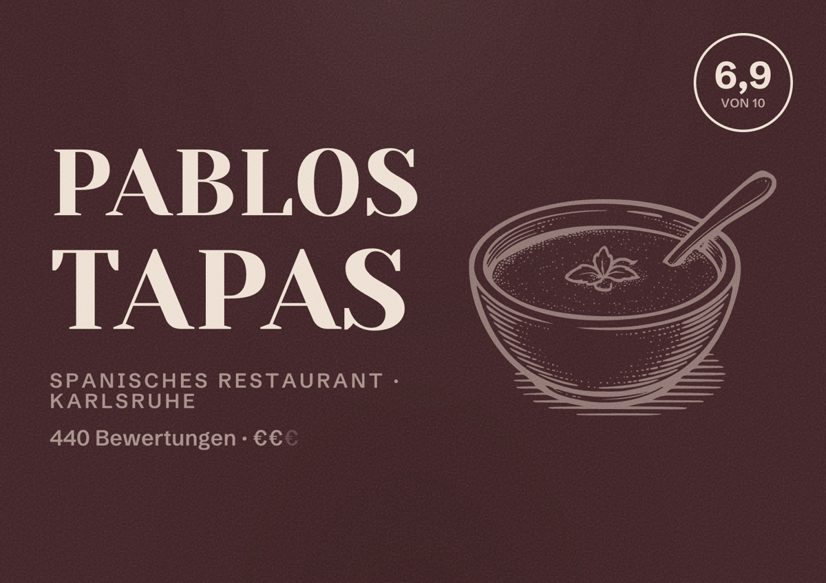 Illustriertes Poster von Pablos Tapas, Spanisches Restaurant in Karlsruhe: Bewertung 6,9 von 10 aus 440 Bewertungen, Preisniveau €€