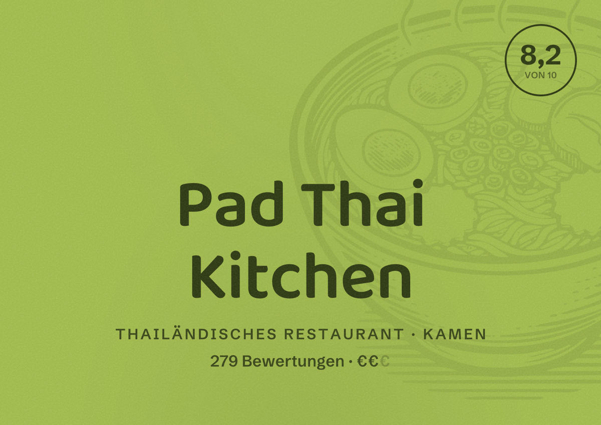 Illustriertes Poster von Pad Thai Kitchen, Thailändisches Restaurant in Kamen: Bewertung 8,2 von 10 aus 279 Bewertungen, Preisniveau €€