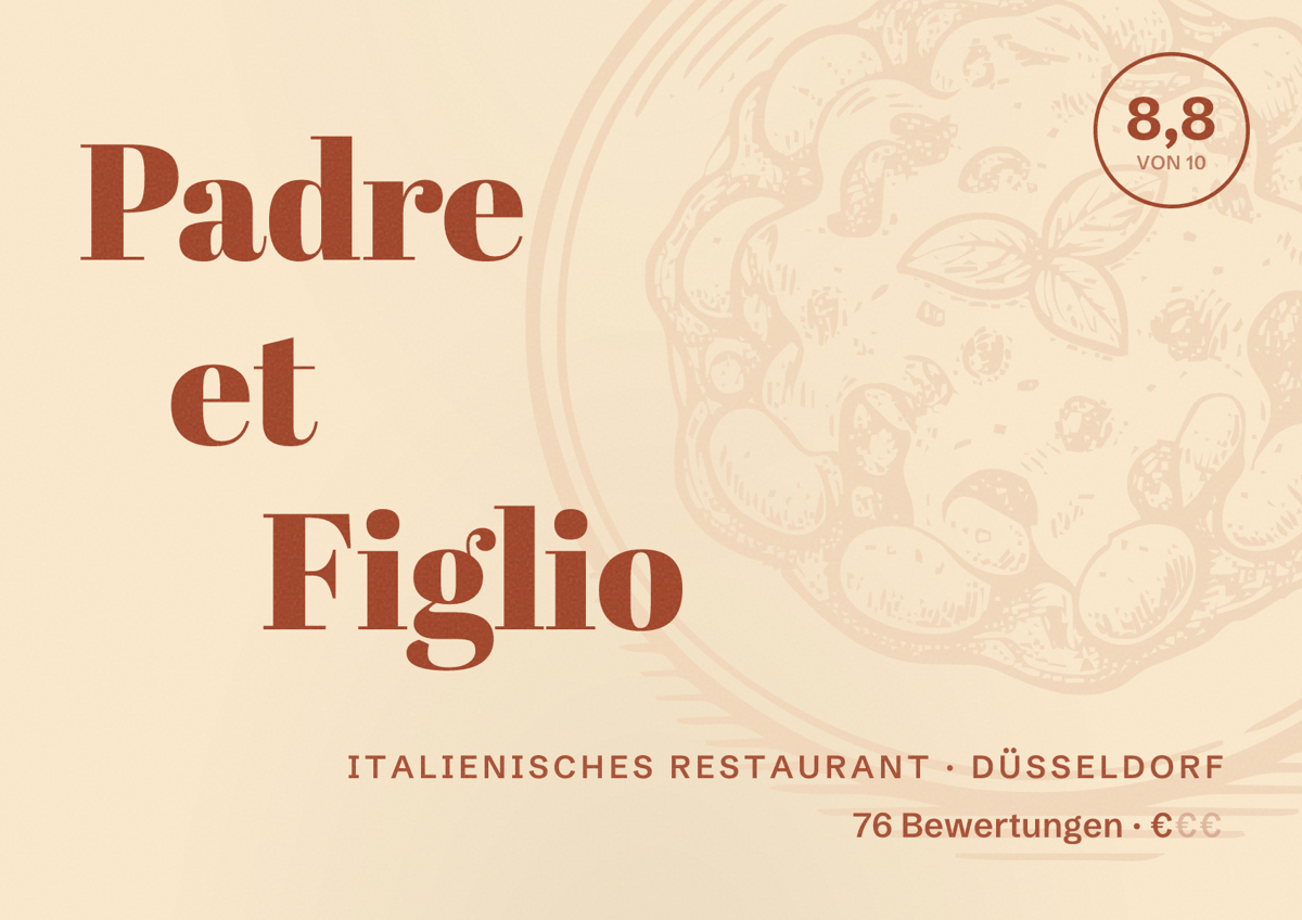 Illustriertes Poster von Padre et Figlio, Italienisches Restaurant in Düsseldorf: Bewertung 8,8 von 10 aus 76 Bewertungen, Preisniveau €