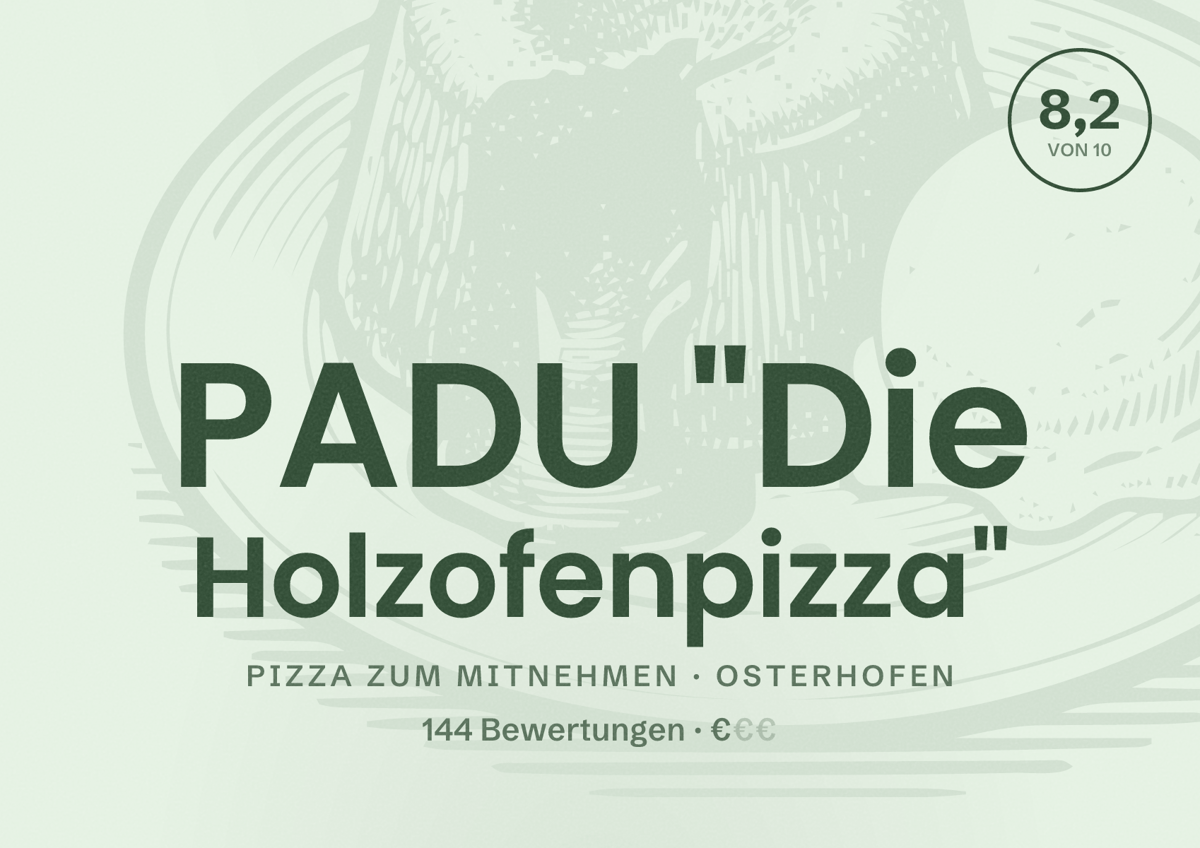Illustriertes Poster von PADU "Die Holzofenpizza", Pizza zum Mitnehmen in Osterhofen: Bewertung 8,2 von 10 aus 144 Bewertungen, Preisniveau €
