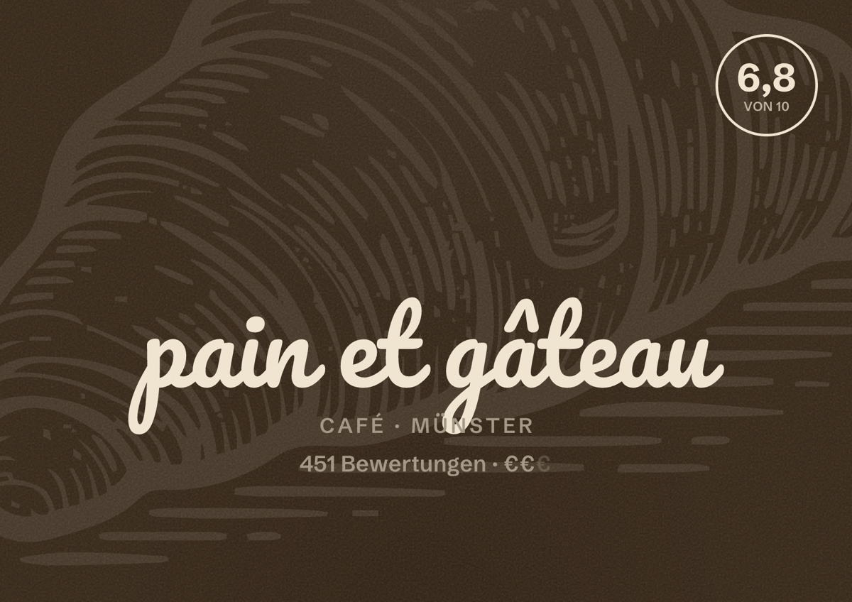 Illustriertes Poster von pain et gâteau, Café in Münster: Bewertung 6,8 von 10 aus 451 Bewertungen, Preisniveau €€