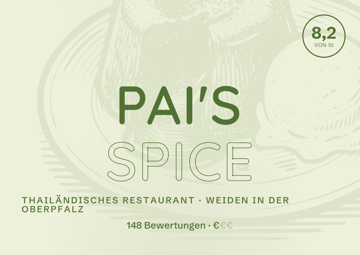 Illustriertes Poster von Pai's Spice, Thailändisches Restaurant in Weiden in der Oberpfalz: Bewertung 8,2 von 10 aus 148 Bewertungen, Preisniveau €