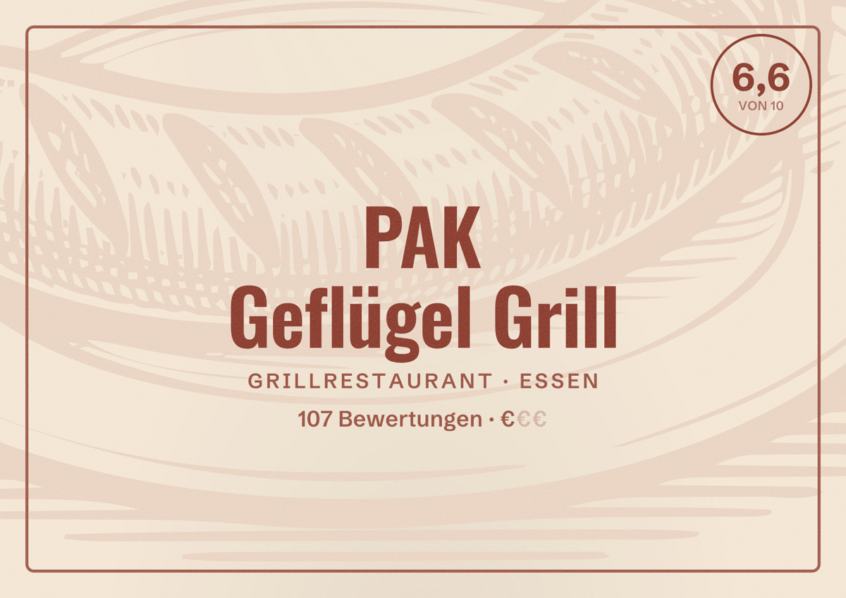 Illustriertes Poster von PAK Geflügel Grill, Grillrestaurant in Essen: Bewertung 6,6 von 10 aus 107 Bewertungen, Preisniveau €