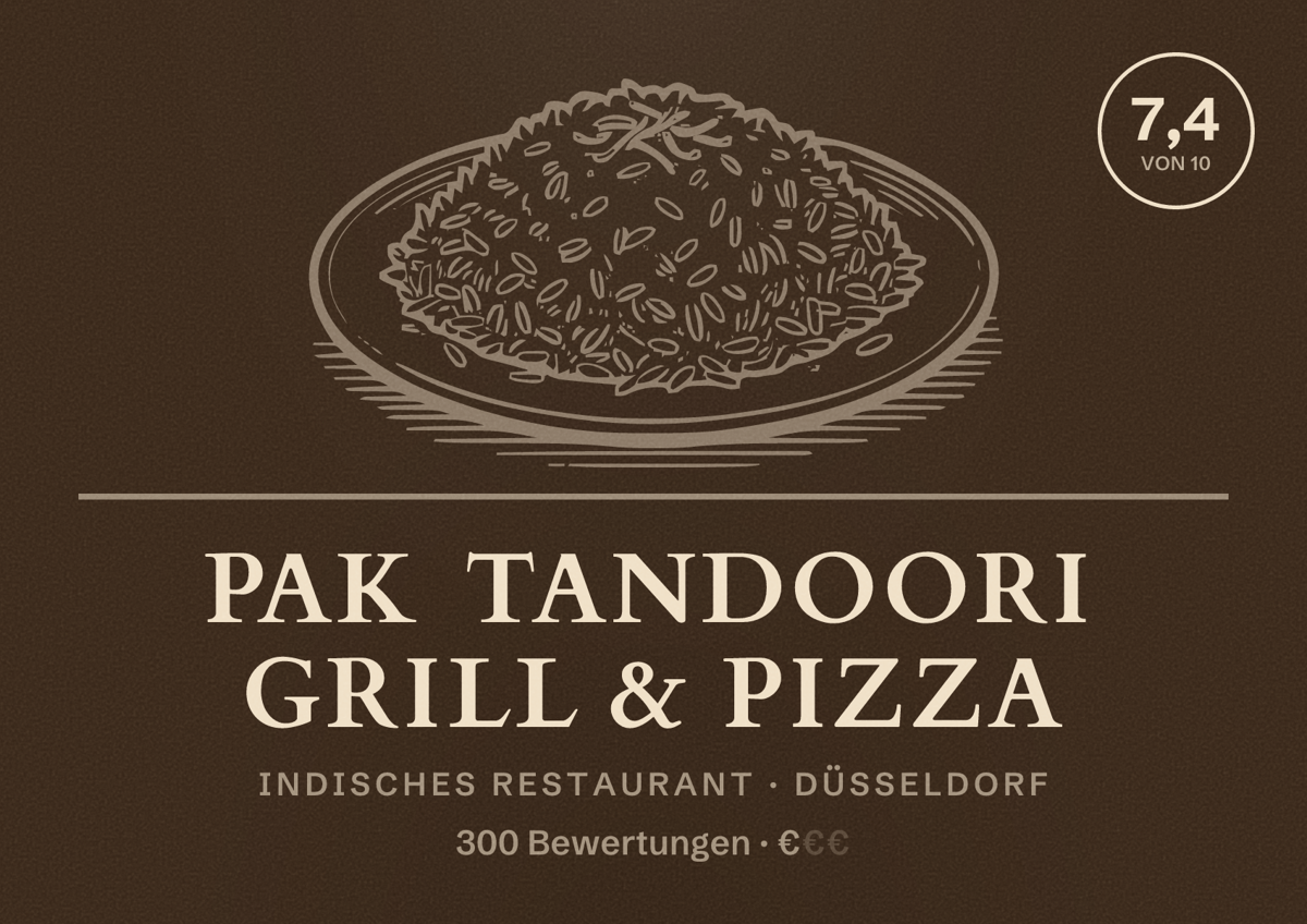 Illustriertes Poster von Pak Tandoori Grill & Pizza, Indisches Restaurant in Düsseldorf: Bewertung 7,4 von 10 aus 300 Bewertungen, Preisniveau €