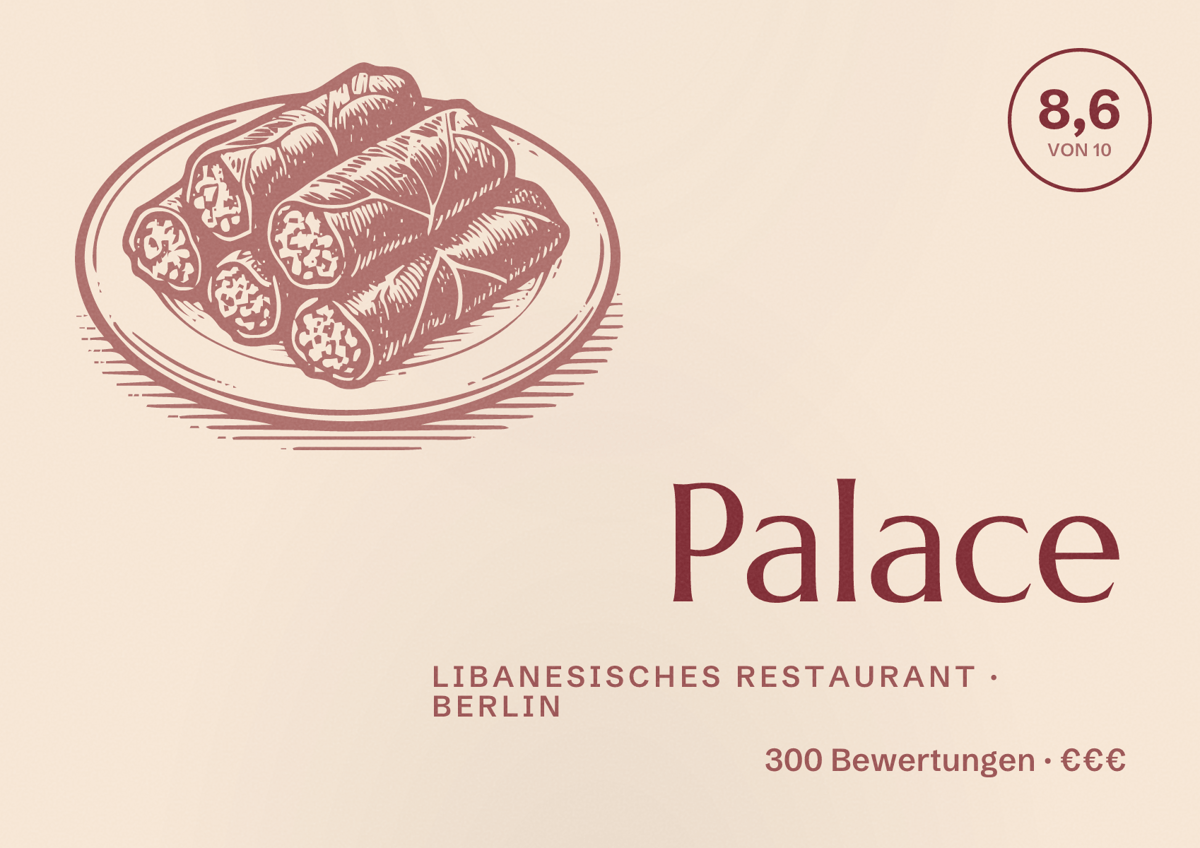 Illustriertes Poster von Palace, Libanesisches Restaurant in Berlin: Bewertung 8,6 von 10 aus 300 Bewertungen, Preisniveau €€€
