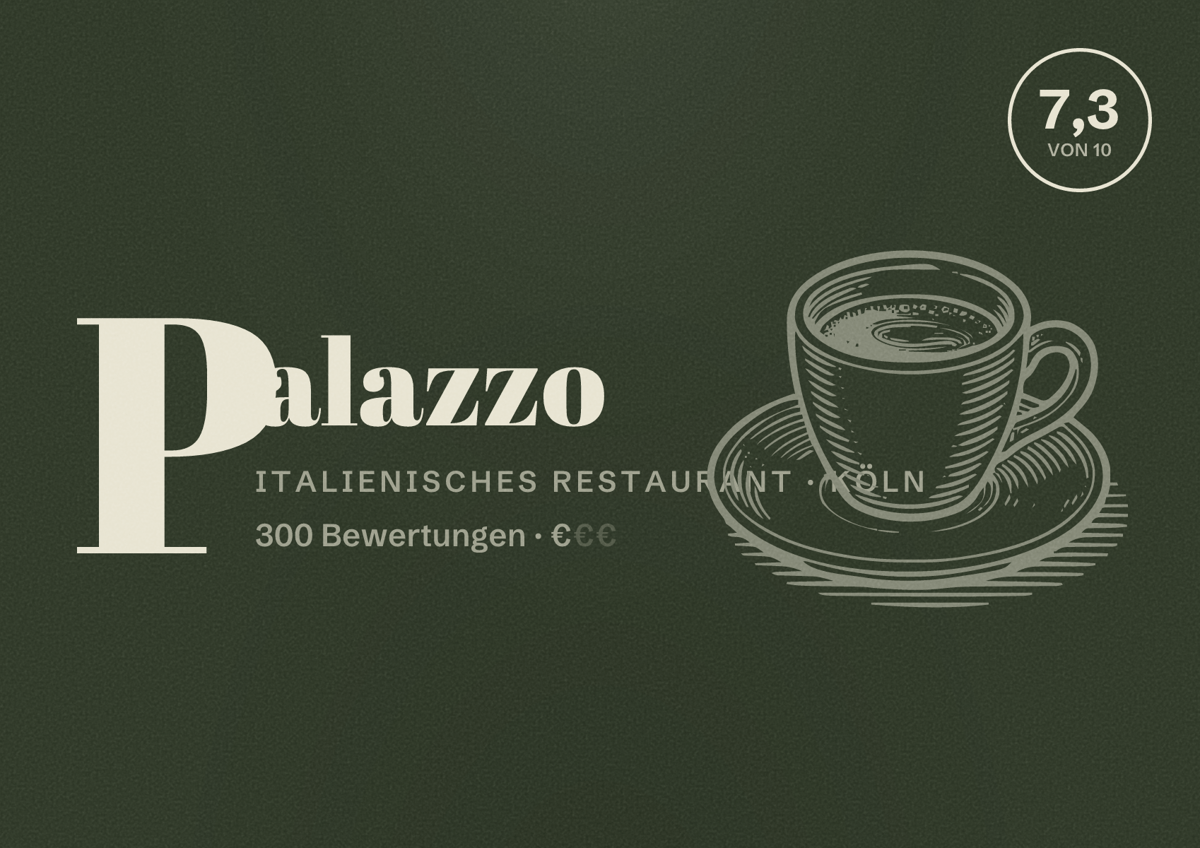Illustriertes Poster von Palazzo, Italienisches Restaurant in Köln: Bewertung 7,3 von 10 aus 300 Bewertungen, Preisniveau €