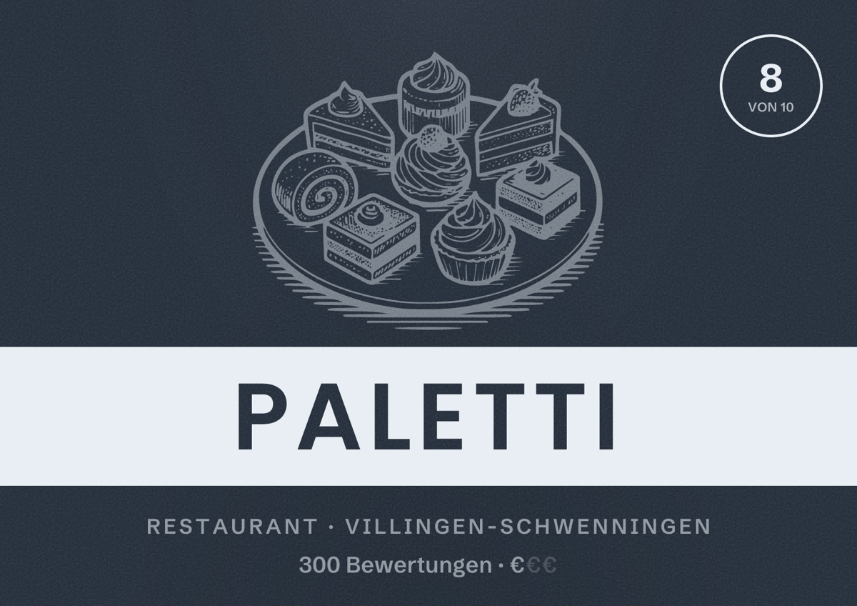 Illustriertes Poster von Paletti, Restaurant in Villingen-Schwenningen: Bewertung 8 von 10 aus 300 Bewertungen, Preisniveau €