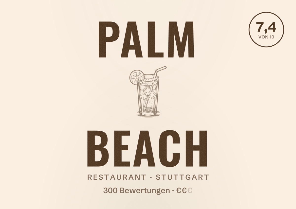 Illustriertes Poster von Palm Beach, Restaurant in Stuttgart: Bewertung 7,4 von 10 aus 300 Bewertungen, Preisniveau €€