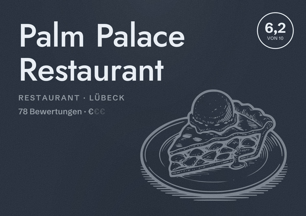 Illustriertes Poster von Palm Palace Restaurant, Restaurant in Lübeck: Bewertung 6,2 von 10 aus 78 Bewertungen, Preisniveau €